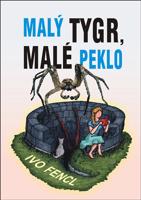 Malý tygr, malé peklo