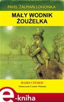 Mały wodnik Żoużelka - Pavel Žalman Lohonka