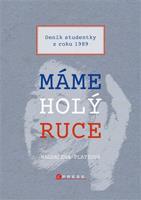 Máme holý ruce - Magdaléna Platzová