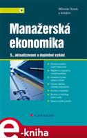 Manažerská ekonomika - kolektiv, Miloslav Synek