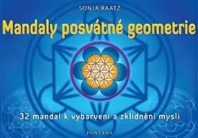 Mandaly posvátné geometrie - Sonja Raatz