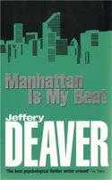 Manhattan is My Beat - Jeffery Deaver