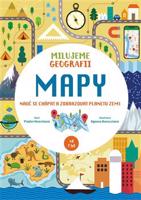 Mapy. Milujeme geografii - Paola Misestiová