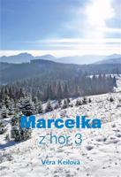 Marcelka z hor 3