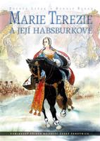 Marie Terezie a její Habsburkové - Zdeněk Ležák