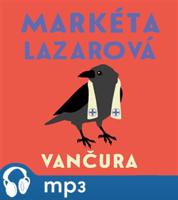 Markéta Lazarová, mp3 - Vladislav Vančura