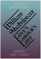 Marná lásky snaha / Love’s labour’s lost - William Shakespeare