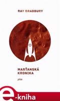 Marťanská kronika - Ray Bradbury