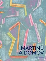 Martinů a domov