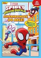 Marvel - Spidey a jeho úžasní přátelé: Superhrdinové, do akce!. Můj první komiks - kolektiv