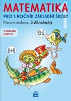 Matematika pro 1 ročník základní školy 3.díl