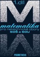 Matematika pro netechnické obory SOŠ a SOU, 1. díl (kniha + CD)