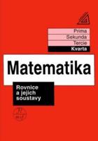 Matematika pro nižší třídy víceletých gymnázií - Rovnice a jejich soustavy