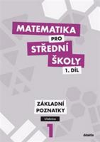 Matematika pro střední školy 1.díl Učebnice - Peter Krupka, Zdeněk Polický, Blanka Škaroupková