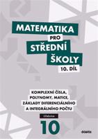 Matematika pro střední školy 10. díl Učebnice