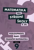Matematika pro střední školy 9. díl Učebnice