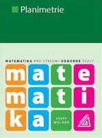 Matematika pro střední školy - Planimetrie