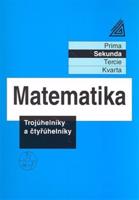 Matematika - Trojúhelníky a čtyřúhelníky