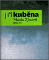 Matka Zjevení. Dílo III - Jiří Kuběna