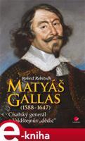 Matyáš Gallas (1588–1647) - Robert Rebitsch