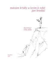 Mávám křídly a letím k tobě