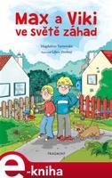 Max a Viki ve světě záhad - Magdaléna Turnovská