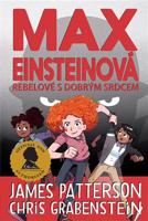 Max Einsteinová: Rebelové s dobrým srdcem