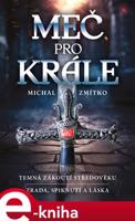 Meč pro krále - Michal Zmítko