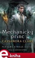 Mechanický princ - Cassandra Clareová