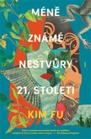 Méně známé nestvůry 21. století - Kim Fu