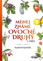 Menej známe ovocné druhy I.