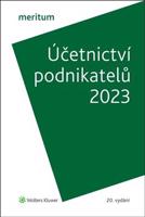 Meritum - Účetnictví podnikatelů 2023 - Ivana Kuchařová, Miroslav Bulla, Ivan Brychta