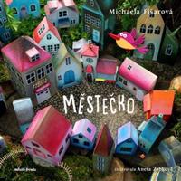 Městečko - Michaela Fišarová