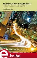 Metabolismus společnosti - Tomáš Hák, kol.