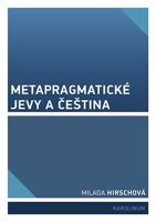 Metapragmatické jevy a čeština