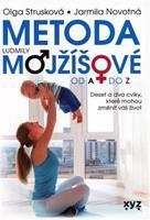 Metoda Ludmily Mojžíšové od A do Z - Olga Strusková, Zdeněk Novotný