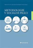 Metodologie v sociální práci - Alena Hricová, Stanislav Ondrášek, David Urban