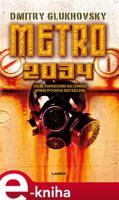 Metro 2034 - Dmitry Glukhovsky