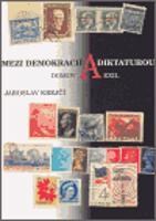 Mezi demokracií a diktaturou. Domov a exil - Jaroslav Krejčí