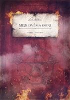 Mezi dvěma ohni - Lucie Stošková