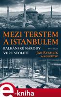 Mezi Terstem a Istanbulem - kolektiv, Jan Rychlík