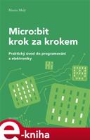 Micro:bit krok za krokem - Martin Malý