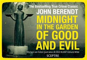Midnight in the Garden of Good and Evil