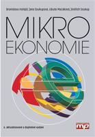 Mikroekonomie - Jindřich Soukup, Bronislava Hořejší, Libuše Macáková, Jana Soukupová