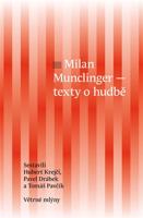 Milan Munclinger — texty o hudbě