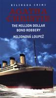Milionová loupež / Million Dollar Bond Robery - Agatha Christie