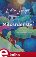 Milosrdenství - Lídia Jorge
