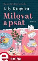 Milovat a psát - Lily Kingová
