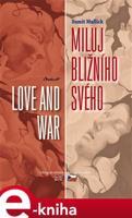 Miluj bližního svého / Love and War - Sumit Mulick