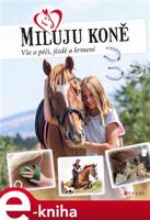 Miluju koně - Marie Frey